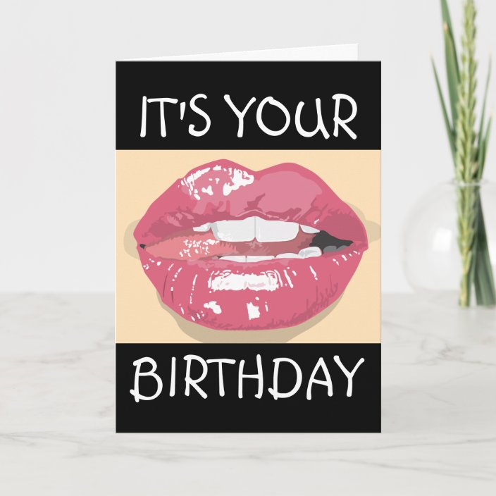 Flirty Sexy Birthday Lips Birthday Card