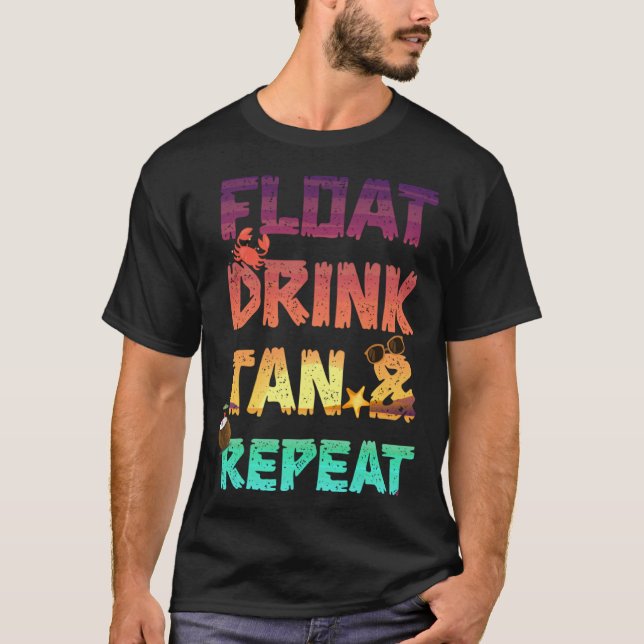 Float Drink Tan & Repeat Summer Vacation Beach Poo T-Shirt (Front)