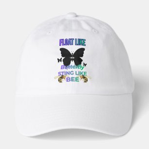 Float like a butterfly sting like a bee shirt hat
