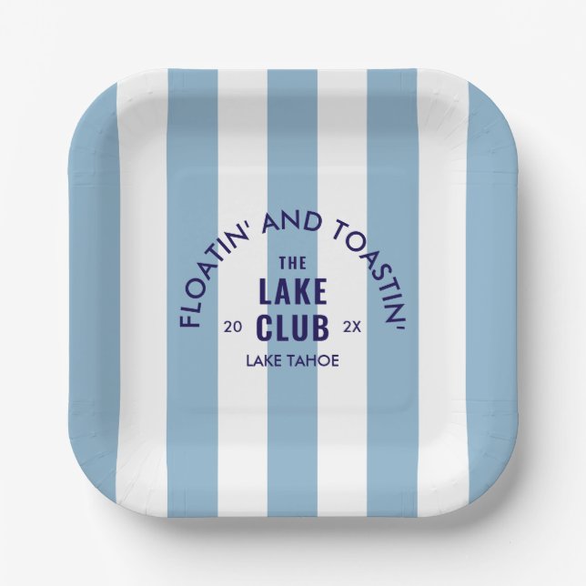 Floatin' And Toastin' The Lake Club Blue Stripe Paper Plates (Front)