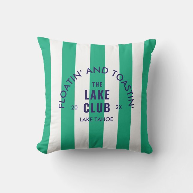 Floatin' And Toastin' The Lake Club Green Stripe Outdoor Pillow (Front)