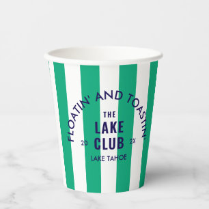 Floatin' And Toastin' The Lake Club Green Stripe Paper Cups