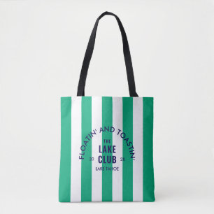 Floatin' And Toastin' The Lake Club Green Stripe Tote Bag