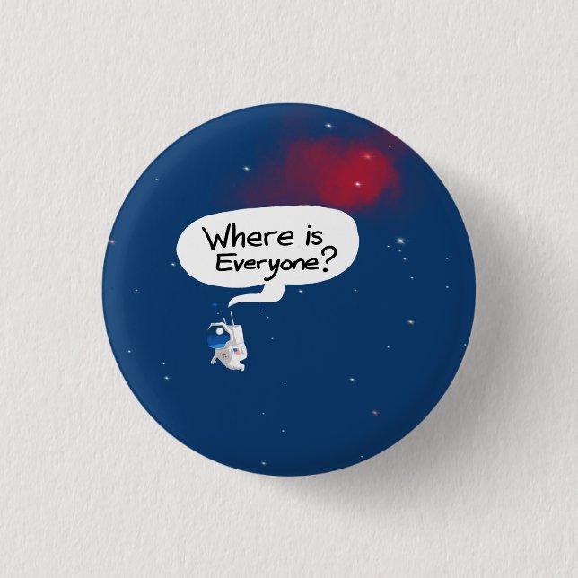 Floating Astronaut Asking "Where is everyone?" Button (Front)