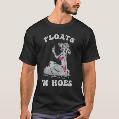 Floats And Hoes  Float Trip Tubing River Pink Biki T_Shirt