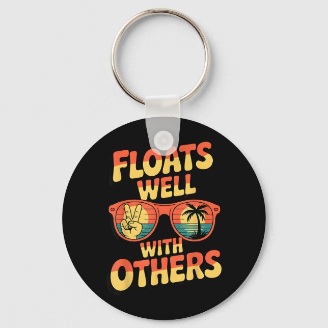 Floats Well With Others Fun Pool Float Summer Men Keychain (Front)