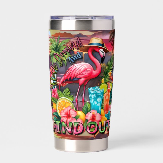 Flock Around and Find Out Summer Pink Flamingo Insulated Tumbler (Front)