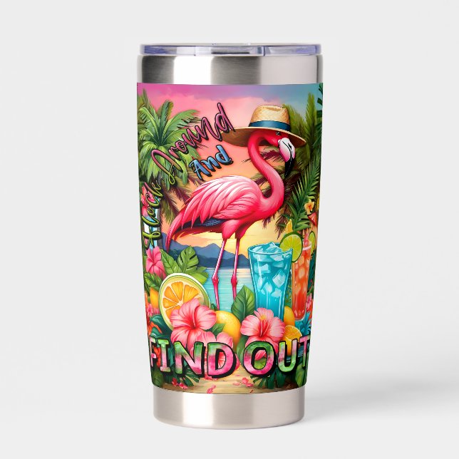 Flock Around and Find Out Summer Pink Flamingo Insulated Tumbler (Front)