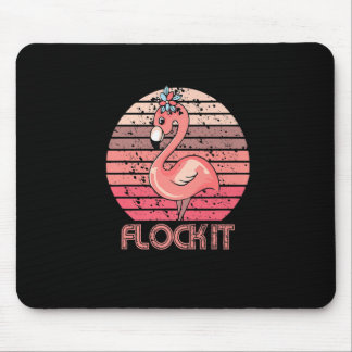 Flock It, Cute Flamingo For Men Women, Funny Pun P Mouse Pad