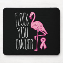 Flock You Breast Cancer Flamingo Pink Ribbon Aware Mouse Pad
