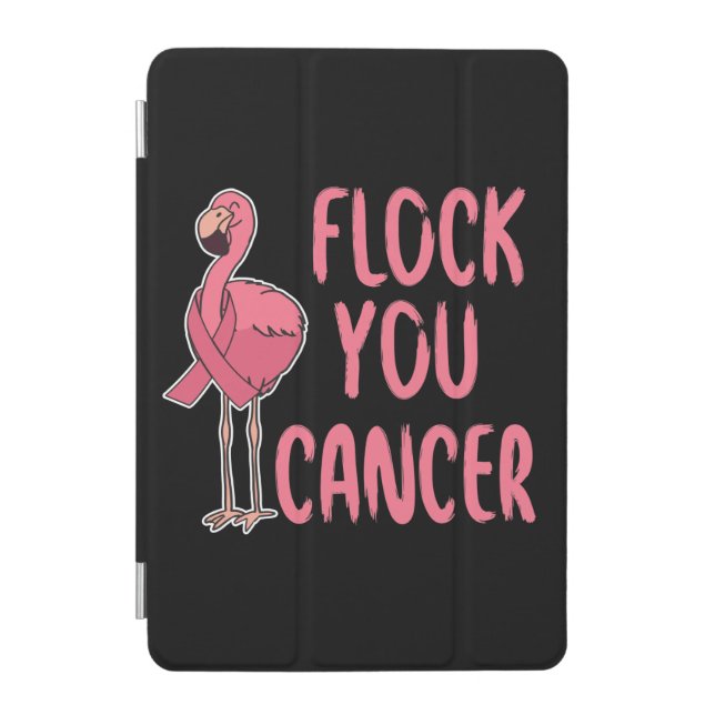 Flock You Cancer Flamingo Breast Cancer Awareness iPad Mini Cover (Front)