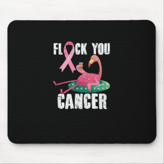 Flock You Cancer Flamingo Breast Cancer Fighter Di Mouse Pad