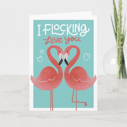 Flocking Love You Flamingo Valentine Greeting Card
