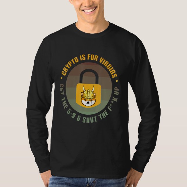 Floki Inu Meme Cryptocurrency Funny Crypto Is For  T-Shirt (Front)