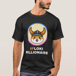 Floki Millionaire Floki Inu Token Coin Crypto Hodl T-Shirt