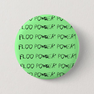 Floo Powder Power! Button