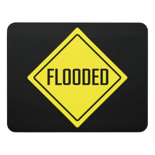 Flooded   Traffic Sign   Modern Room Sign
