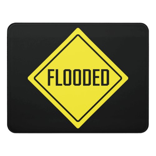 Flooded  Traffic Sign  Modern Room Sign