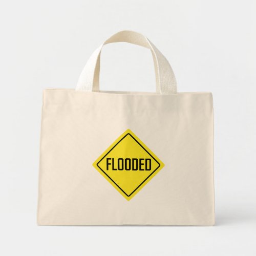 Flooded Traffic Sign Tiny Tote Bag