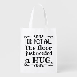 Floor Hug Funny Reusable Grocery Bag
