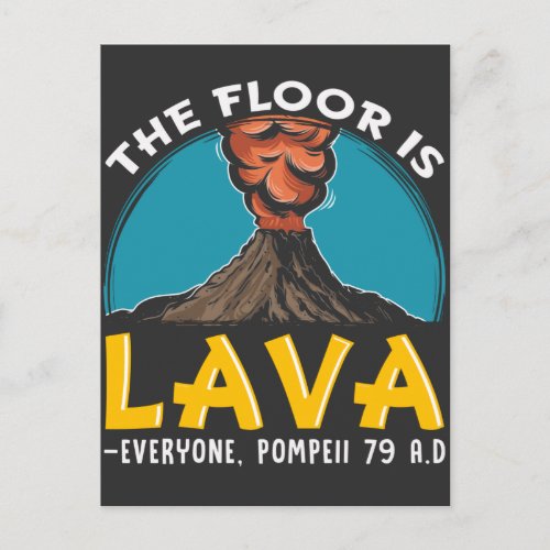 Floor Is Lava Pompeii History Teacher Volcano Postcard