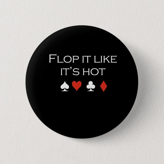 Flop it like its hot T-shirt white Button (Front)