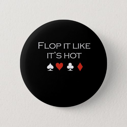 Flop it like its hot T_shirt white Button