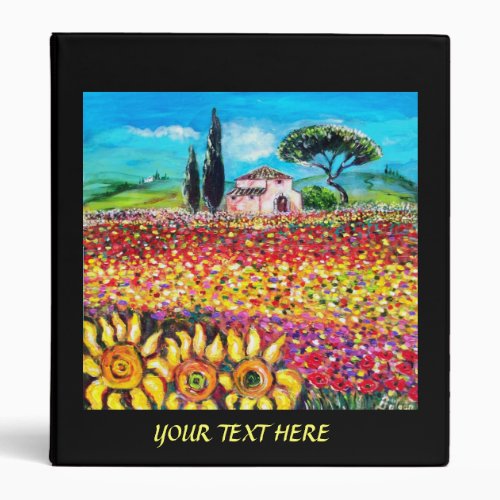 FLORA IN TUSCANY Fields Poppies and Sunflowers 3 Ring Binder