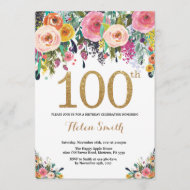 Floral 100th Birthday Invitation Gold Glitter