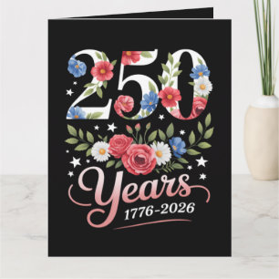 Floral 250th Anniversary 1776 2026 Card