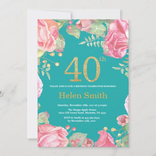 Floral 40th Birthday Gold Glitter and Teal Invitation