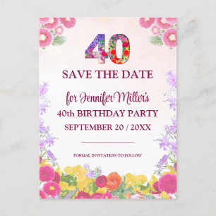 Floral 40th Birthday Save The Date - Pastel 40 Announcement Postcard