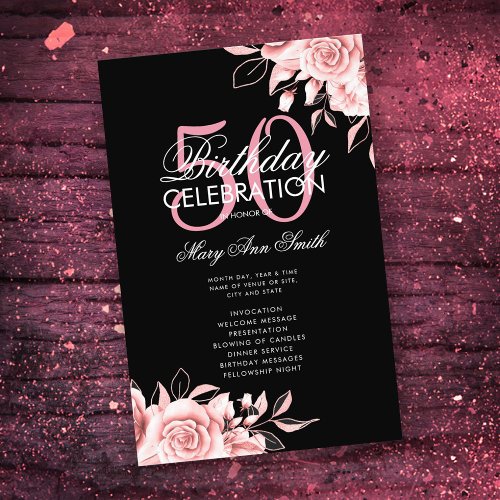Floral 50th Birthday Program Rose Gold Black Menu Flyer