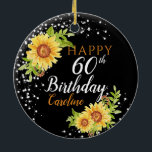 Floral 60th Birthday Sunflower Ceramic Ornament<br><div class="desc">A glamorous Happy birthday age ornament. This beautiful ornament features watercolor yellow  rustic sunflowers and sting lights all on a black background.   Can be customize for any age and personalized by amending the name. Makes an ideal birthday gift for a mother,  mum,  grandma and many others</div>