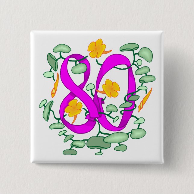 Floral 80th Birthday Gifts Pinback Button (Front)