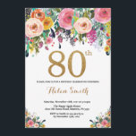 Floral 80th Birthday Invitation Gold Glitter<br><div class="desc">Floral 80th Birthday Invitation for Women. Watercolor Floral Flower. Gold Glitter. Pink,  Yellow,  Orange,  Purple Flower. Adult Birthday. For further customization,  please click the "Customize it" button and use our design tool to modify this template.</div>