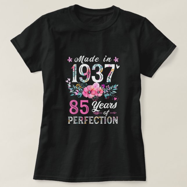 Floral 85th birthday tshirt for women, Floral Best (Design Front)