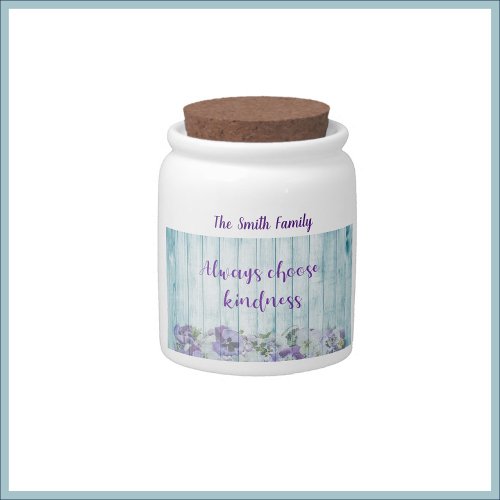 Floral Always Choose Kindness Candy Jar