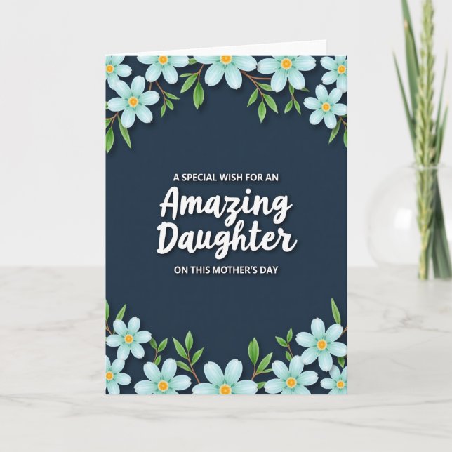 Floral Amazing Daughter Card (Front)