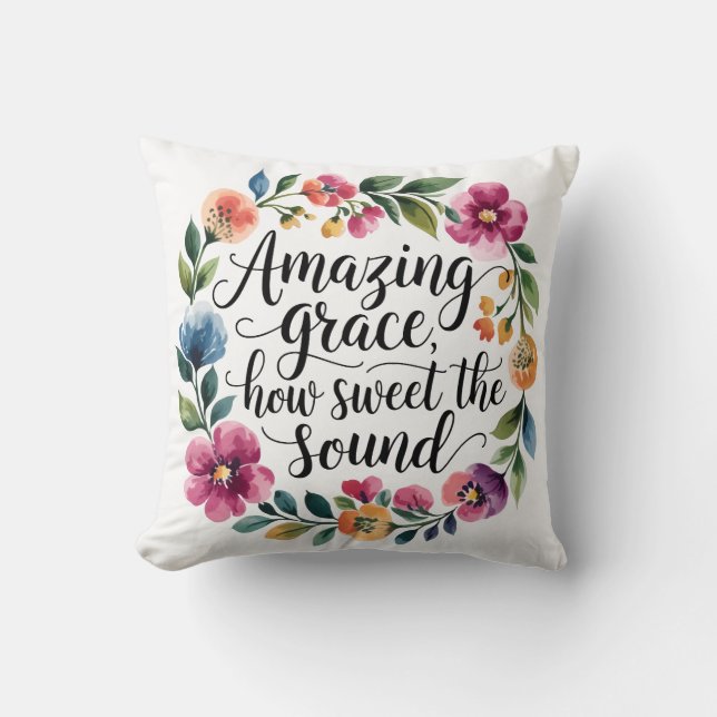 Floral Amazing Grace Throw Pillow (Front)