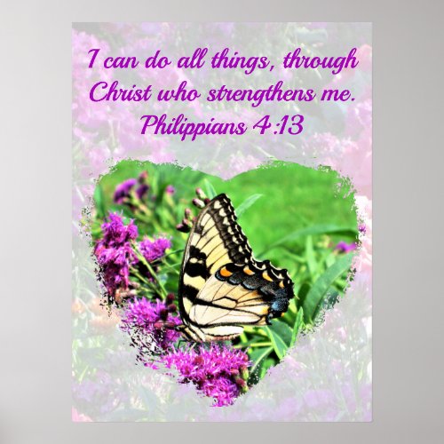 FLORAL AND BUTTERFLY CHRIST WHO STRENGTHENS ME POSTER