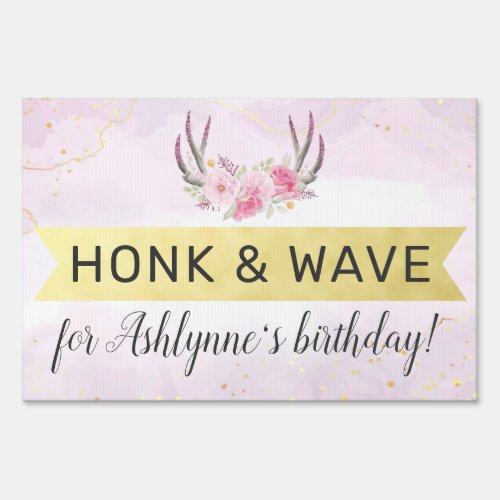 Floral Antlers Honk  Wave Birthday Yard Sign