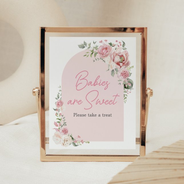 Floral Arch Baby in Bloom Babies are Sweet Poster (Baby in Bloom Floral Arch Baby Shower Babies are Sweet Sign
)