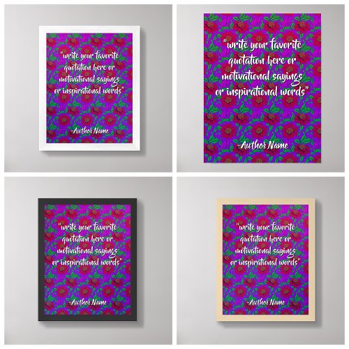 (Floral Art / Red Flowers) Create Your Own Quote  Poster