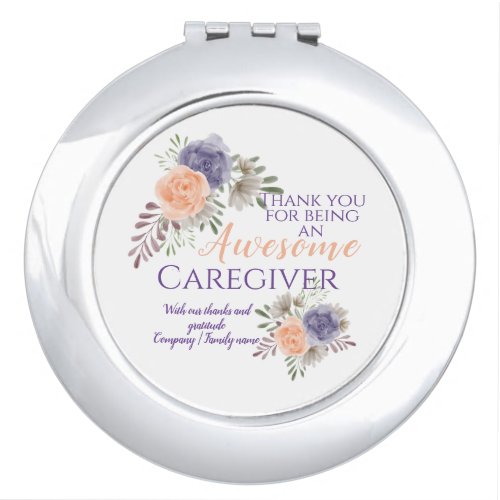  Floral Awesome Caregiver Appreciation  Compact Mirror