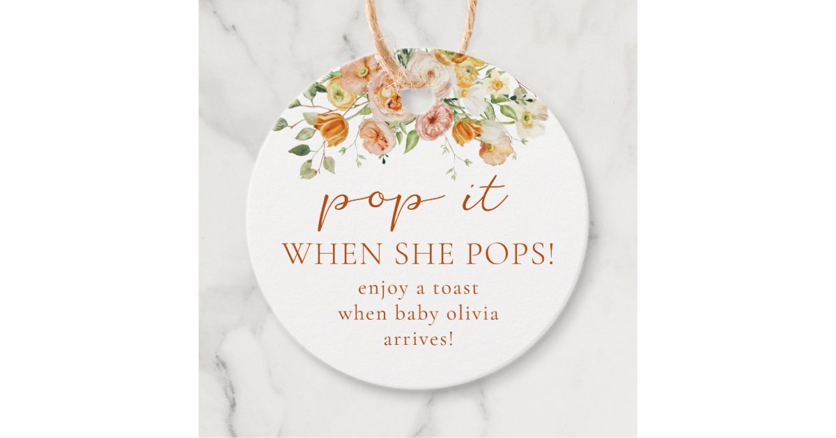 Floral Baby Shower Pop It When She Pops Favor Tags Zazzle