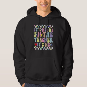 Floral Back To School Hi Im The Teacher Its Me St Hoodie