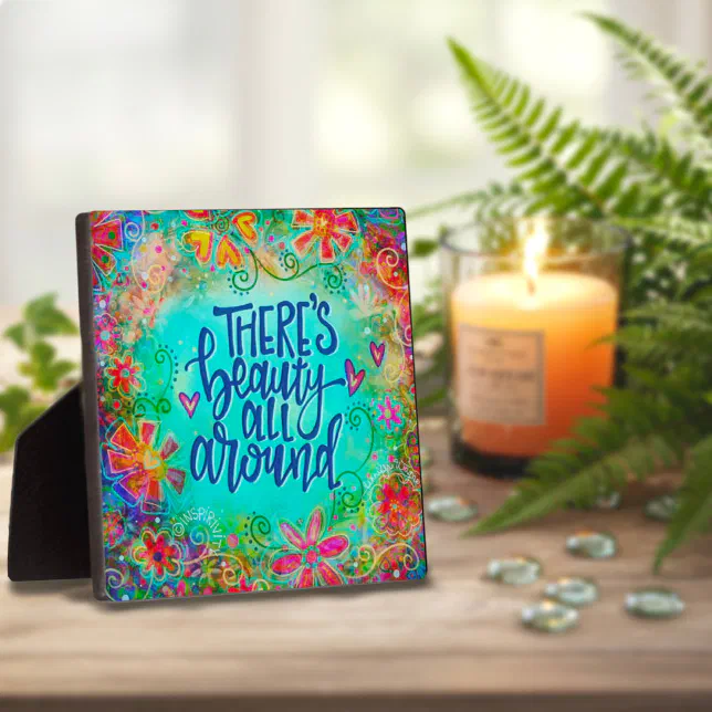 Floral Beauty Quote Inspirational Plaque | Zazzle