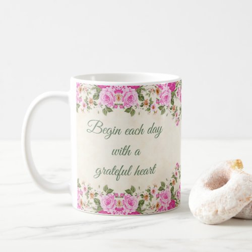 Floral Begin each day with a grateful heart Mug