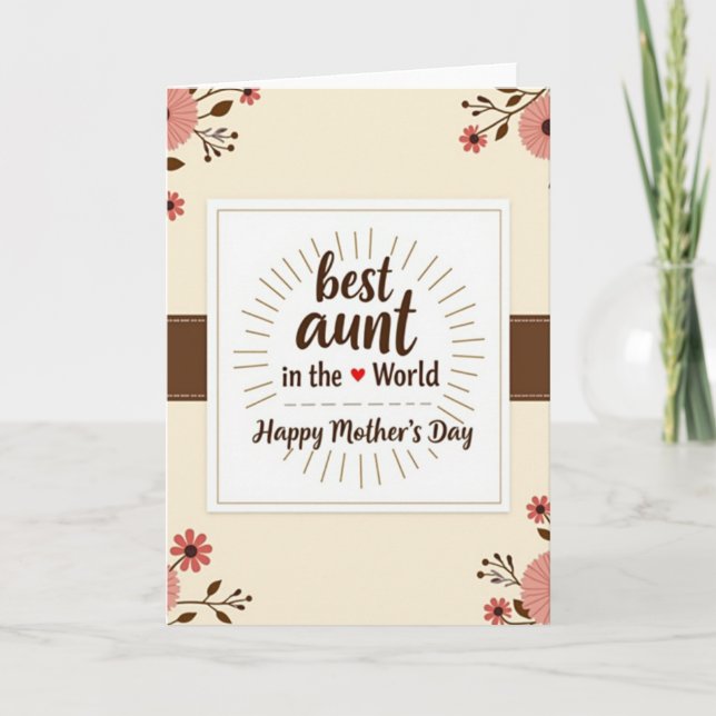 Floral Best Aunt Day Card (Front)